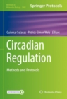 Image for Circadian Regulation: Methods and Protocols