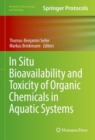 Image for In Situ Bioavailability and Toxicity of Organic Chemicals in Aquatic Systems