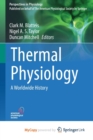 Image for Thermal Physiology : A Worldwide History