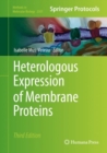 Image for Heterologous expression of membrane proteins: methods and protocols