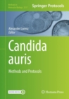 Image for Candida auris  : methods and protocols