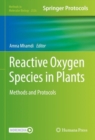 Image for Reactive Oxygen Species in Plants: Methods and Protocols