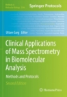 Image for Clinical applications of mass spectrometry in biomolecular analysis  : methods and protocols