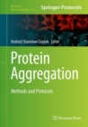 Image for Protein aggregation  : methods and protocols