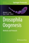 Image for Drosophila Oogenesis: Methods and Protocols