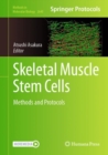 Image for Skeletal Muscle Stem Cells: Methods and Protocols