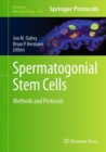 Image for Spermatogonial Stem Cells: Methods and Protocols