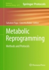 Image for Metabolic reprogramming  : methods and protocols