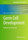 Image for Germ cell development  : methods and protocols
