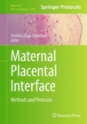 Image for Maternal placental interface  : methods and protocols