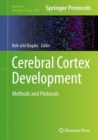Image for Cerebral cortex development  : methods and protocols
