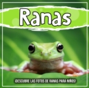 Image for Ranas: !Descubre Las Fotos De Ranas Para Ninos!