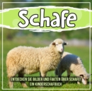 Image for Schafe: Entdecken Sie Bilder Und Fakten Uber Schafe! Ein Kinderschafbuch