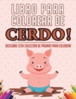 Image for Libro para colorear de cerdo! Descubre esta coleccion de paginas para colorear