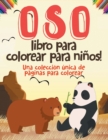 Image for Oso libro para colorear para ninos! Una coleccion unica de paginas para colorear