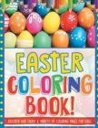 Image for Easter Coloring Book! Discover And Enjoy A Variety Of Coloring Pages For Kids!