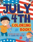 Image for July 4th Coloring Book! Discover And Enjoy A Variety Of Coloring Pages For Kids
