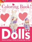 Image for Dolls Coloring Book! Discover And Enjoy A Variety Of Coloring Pages For Kids!