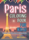 Image for Paris Coloring Book For Kids! Discover This Collection Of Coloring Pages