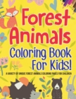 Image for Forest Animals Coloring Book For Kids! A Variety Of Unique Forest Animals Coloring Pages For Children