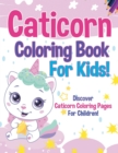 Image for Caticorn Coloring Book For Kids!