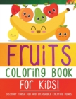 Image for Fruits Coloring Book For Kids!