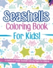 Image for Seashells Coloring Book For Kids!