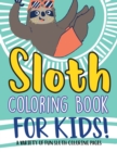 Image for Sloth Coloring Book For Kids!