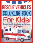 Image for Rescue Vehicles Coloring Book For Kids!