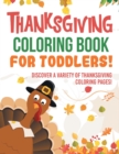 Image for Thanksgiving Coloring Book For Toddlers! Discover A Variety Of Thanksgiving Coloring Pages!
