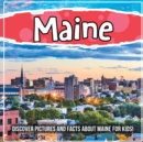 Image for Maine : Discover Pictures and Facts About Maine For Kids!