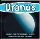 Image for Uranus : Discover These Pictures As Well As Facts For Kids To Learn About The Uranus