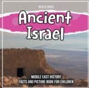 Image for Ancient Israel : Middle East History Facts And Picture Book For Children