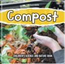 Image for Compost : Children&#39;s Science And Nature Book