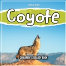 Image for Coyote : Children&#39;s Zoology Book