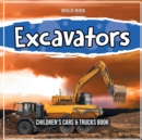 Image for Excavators : Children&#39;s Cars &amp; Trucks Book