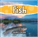 Image for Fish : Children&#39;s Fish Book