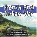 Image for French And Indian War