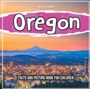 Image for Oregon : The People And Places Facts Of The State!
