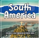 Image for South America : Learning About The Area - Historical Book