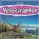 Image for Velociraptor : A Book Filled With Facts For Children