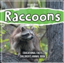 Image for Raccoons Educational Facts Children&#39;s Animal Book