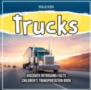 Image for Trucks 6th Grade Children&#39;s Transportation Book