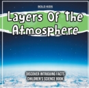 Image for Layers Of The Atmosphere 5th Grade Children&#39;s Science Book
