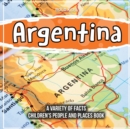 Image for Argentina A South American Country Children&#39;s People And Places Book