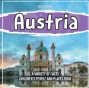 Image for Austria A European Country Children&#39;s People And Places Book