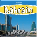 Image for Bahrain A Middle-Eastern Country Children&#39;s People And Places Book