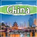 Image for China A Variety Of Facts 4th Grade Children&#39;s Book