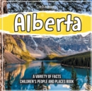 Image for Alberta A State In Canada Children&#39;s People And Places Book