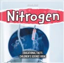 Image for Nitrogen Educational Facts Children&#39;s Science Book